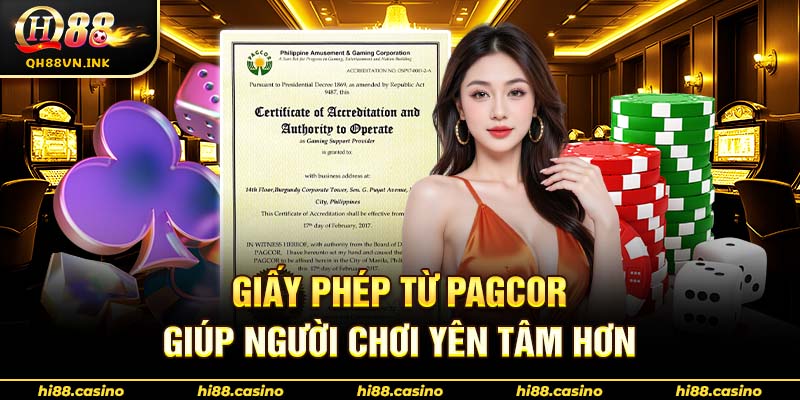 Giấy phép từ PAGCOR giúp người chơi yên tâm hơn